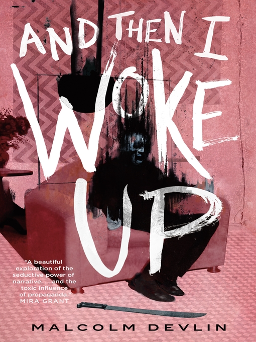Title details for And Then I Woke Up by Malcolm Devlin - Wait list
